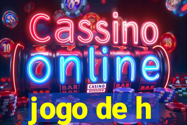 jogo de h